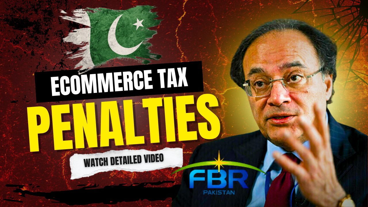 Penalties Details On Couriers and Banks in Non Compliance on Ecommerce taxes in Pakistan