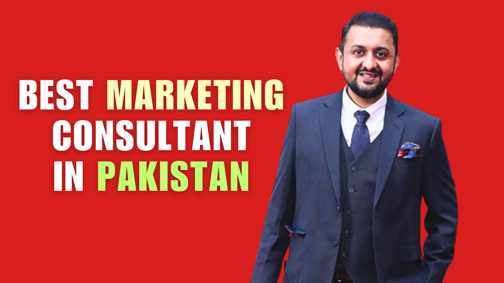 Best Marketing Consultant in Pakistan