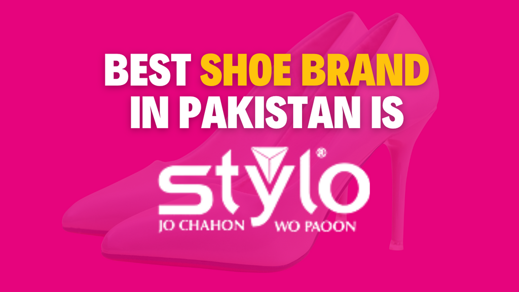 Best Shoes Brand in Pakistan