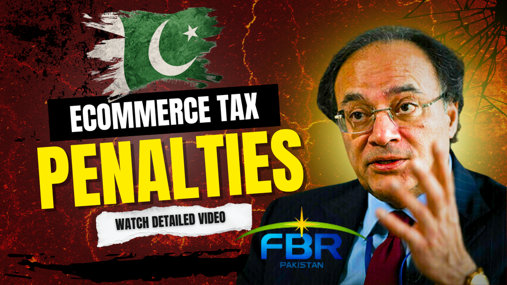 Penalties Details On Couriers and Banks in Non Compliance on Ecommerce taxes in Pakistan