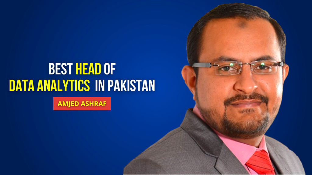 Best Head of Data Analytics in Pakistan