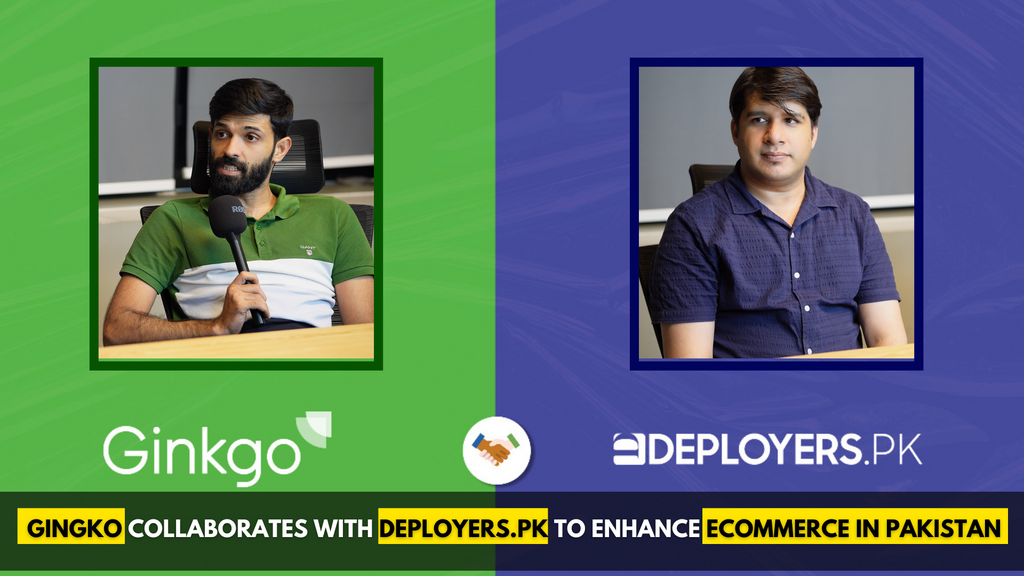 Gingko Retail Joins Hand with Deployers.pk to Enhance Ecommerce Education in Pakistan